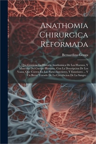 Anathomia chirurgica - anathomia,